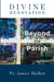 Divine Renovation Beyond the Parish by James Mallon