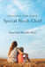 Praying for Your Special Needs Child by David Rizzo