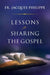 Lessons for Sharing the Gospel by Jacques Philippe
