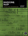 Hacking VoIP: Protocols, Attacks, and Countermeasures by Himanshu Dwivedi
