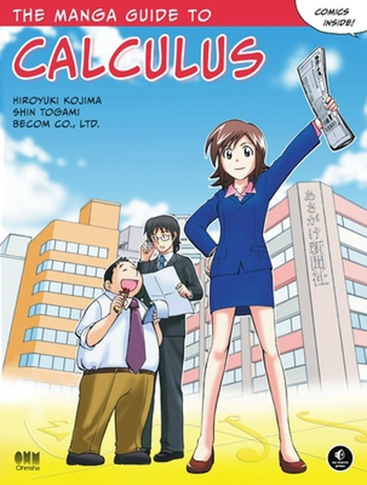 The Manga Guide to Calculus by Hiroyuki Kojima