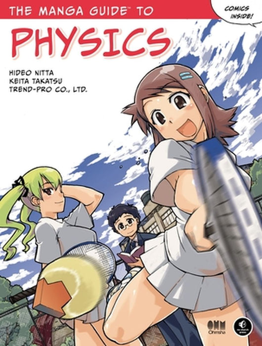 The Manga Guide to Physics by Hideo Nitta