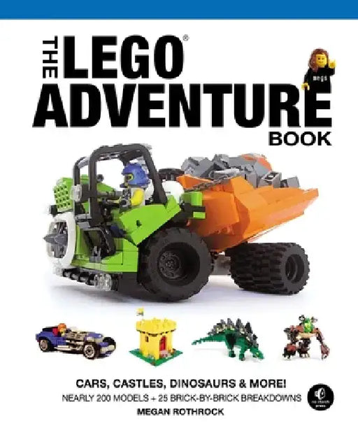 The Lego Adventure Book, Vol. 1: Cars, Castles, Dinosaurs & More! by Megan H. Rothrock