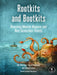 Rootkits and Bootkits: Reversing Modern Malware and Next Generation Threats by Alex Matrosov