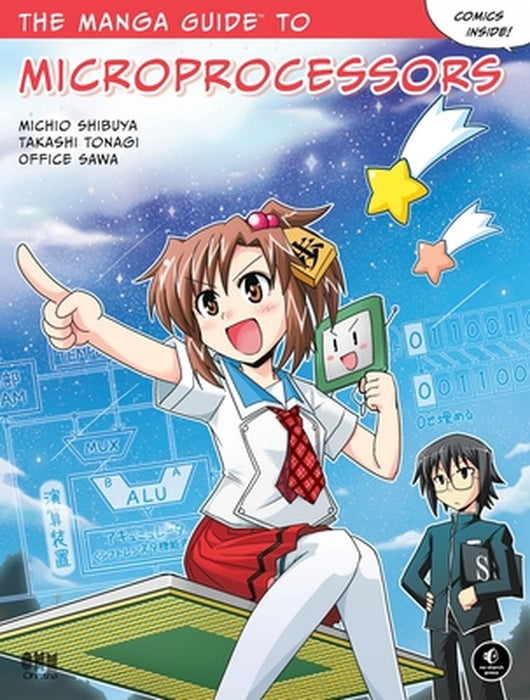 The Manga Guide to Microprocessors by Michio Shibuya