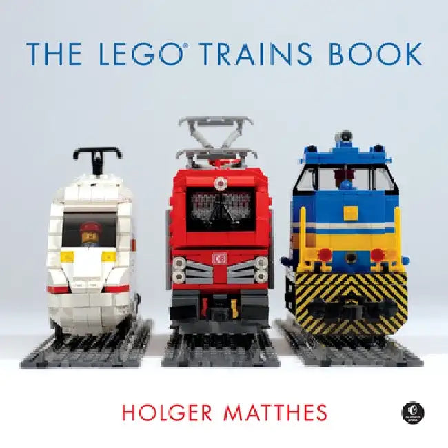 The Lego Trains Book by Holger Matthes