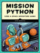 Mission Python: A Galactic Programming Adventure by Sean McManus