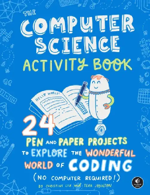 The Computer Science Activity Book by Christine Liu