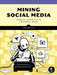 Mining Social Media: Finding Stories in Internet Data by Lam Thuy Vo