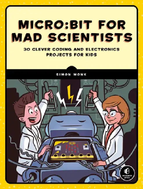 Micro: Bit for Mad Scientists by Simon Monk