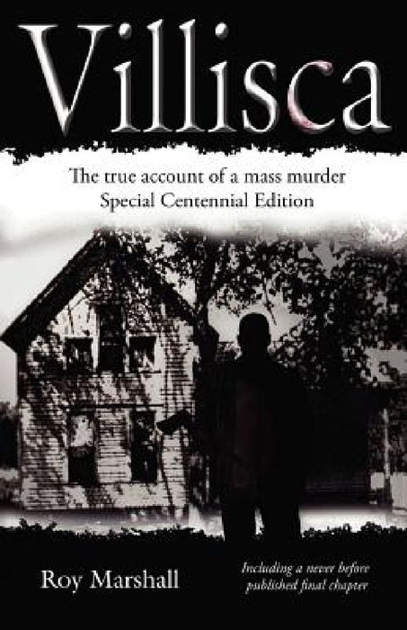 Villisca by Roy Marshall