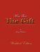 More Than the Gift by Larry J. Robinson