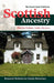 Scottish Ancestry: Research Methods for Family Historians, REV. 2nd Ed. by Sherry Irvine