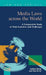 Media Laws Across the World: A Comparative Study of Their Evolution and Challenges by Junhao Hong, Tuo-Yu Su