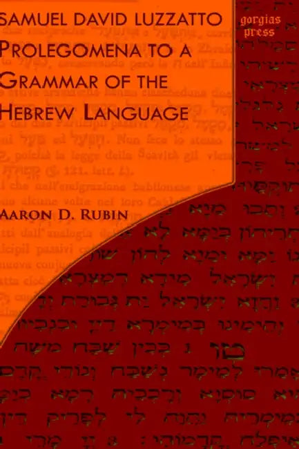 Samuel David Luzzatto, Prolegomena to a Grammar of the Hebrew Language by Aaron Rubin, Samuel David Luzzatto