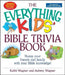 The Everything Kids' Bible Trivia Book by Kathi Wagner