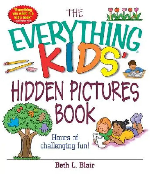 Hidden Pictures Book: Hours of Challenging Fun by Beth L. Blair