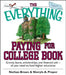 The Everything Paying for College Book: Grants, Loans, Scholarships, and Financial Aid -- All You Need to Fund Higher Education by Nathan Brown