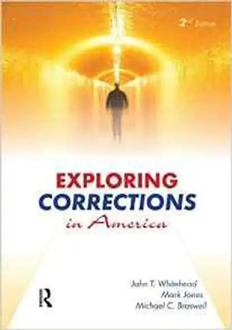 Exploring Corrections In America by John T. Whitehead
