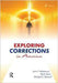 Exploring Corrections In America by John T. Whitehead