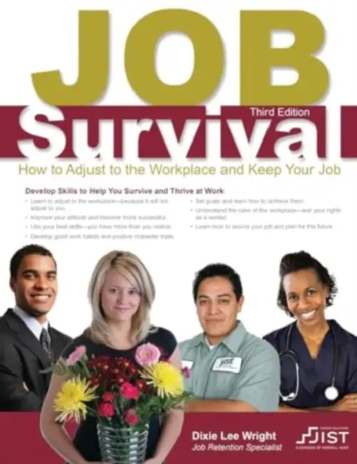 Job Survival Third Edition by Dixie Lee Wright