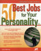 50 Best Jobs for Your Personality by Laurence Shatkin