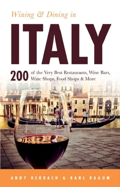 Wining & Dining in Italy: Volume 5 by Andy Herbach