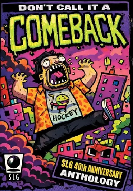 Slg Publishing 40th Anniversary Anthology - Don't Call It a Comeback - Hardcover by Jef Bambas, Dan Vado