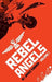 Rebel Angels Vol 1 by James Turner