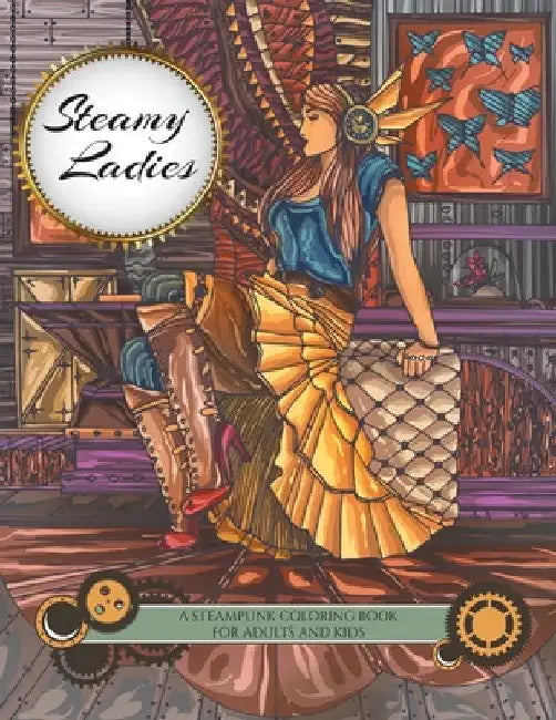 Steamy Ladies: A Steampunk Coloring Book by Dan Vado