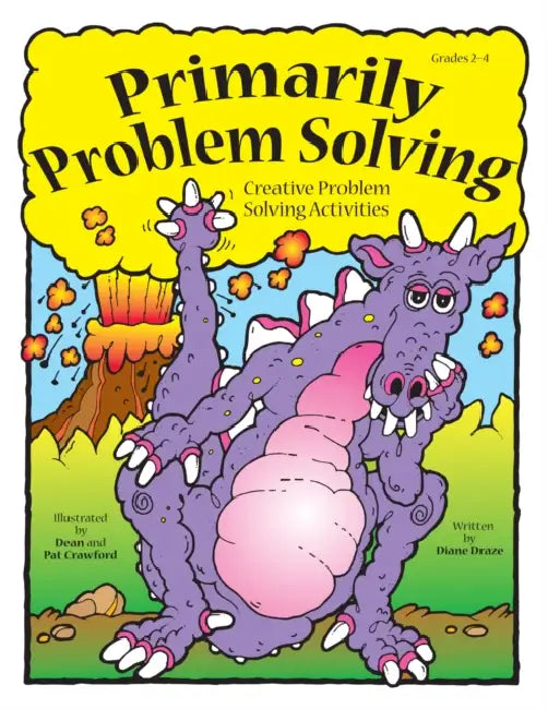 Primarily Problem Solving: Creative Problem Solving Activities by Draze Diane