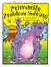 Primarily Problem Solving: Creative Problem Solving Activities by Draze Diane