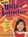 More Units of Instruction for Gifted Learners: Grades 2-7 by Connie Simons, Sonia Hood, Murray Peters