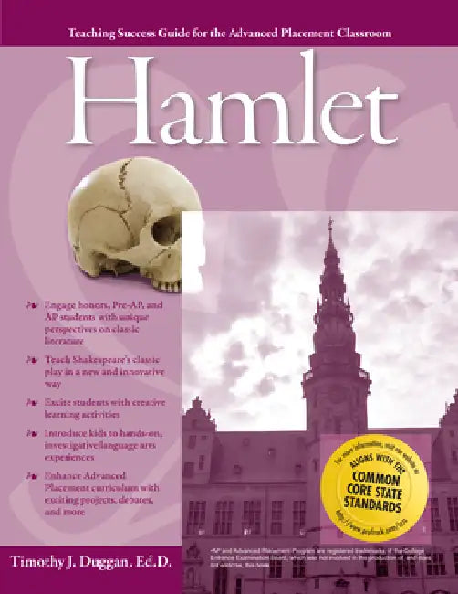 Advanced Placement Classroom: Hamlet by Timothy J. Duggan