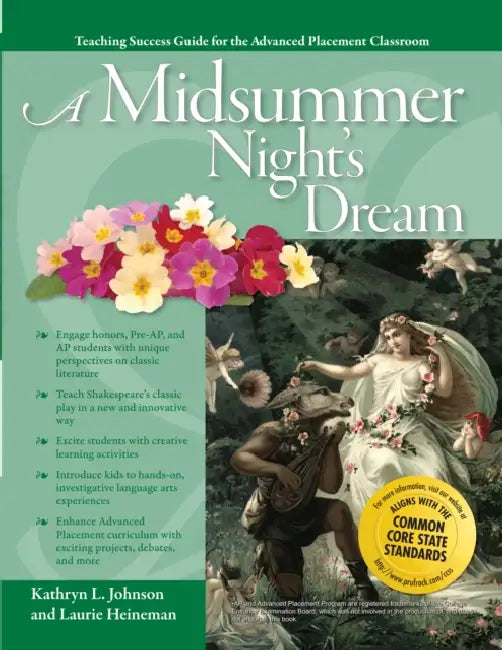 Advanced Placement Classroom: A Midsummer Night's Dream by Kathryn L. Johnson, Laurie Heinemann