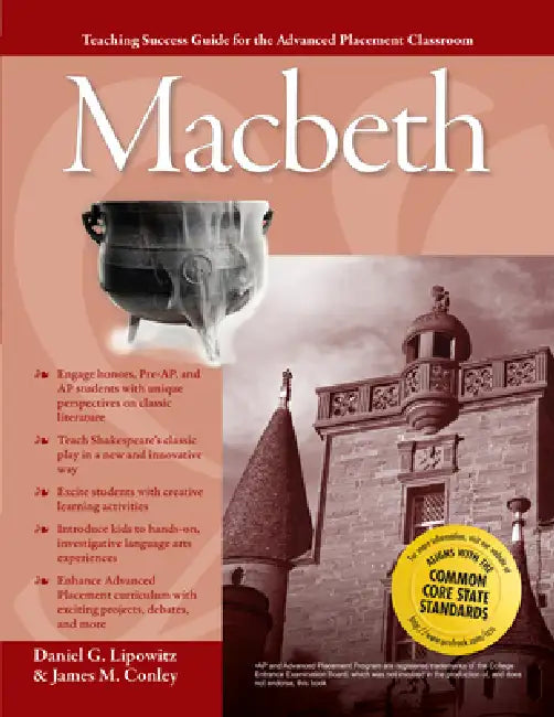 Advanced Placement Classroom: Macbeth by Daniel G. Lipowitz