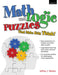 Math and Logic Puzzles That Make Kids Think!: Grades 6-8 by Jeffrey J. Wanko