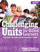 Challenging Units for Gifted Learners: Teaching the Way Gifted Students Think (Math, Grades 6-8) by Kenneth J. Smith