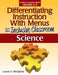 Differentiating Instruction with Menus for the Inclusive Classroom: Science (Grades 3-5) by Laurie E. Westphal