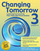 Changing Tomorrow 3: Leadership Curriculum for High-Ability High School Students (Grades 9-12) by Linda D. Avery