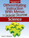 Differentiating Instruction with Menus for the Inclusive Classroom: Science (Grades 6-8) by Laurie E. Westphal