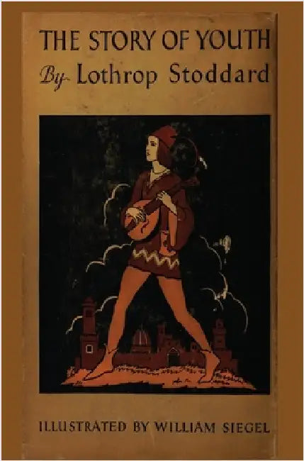 The Story of Youth by Stoddard, Lothrop