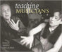 Teaching Musicians: A Photographer's View by Diane Asseo Griliches