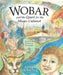 Wobar and the Quest for the Magic Calumet by Henry Homeyer
