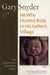 He Who Hunted Birds in His Father's Village: The Dimensions of a Haida Myth, With a Foreword by Richard Bringhurst and a New Afterword by the Author by Gary Snyder, Robert Bringhurst, Gary Snyder