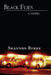 Black Flies by Shannon Burke