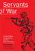 Servants of War: Private Military Corporations and the Profit of Conflict by Rolf Uesseler