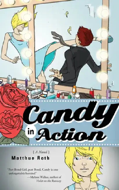 Candy in Action by Matthue Roth