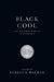 Black Cool: One Thousand Streams of Blackness by Rebecca Walker, Henry Louis Gates