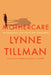 Mothercare: On Obligation, Love, Death, and Ambivalence by Lynne Tillman